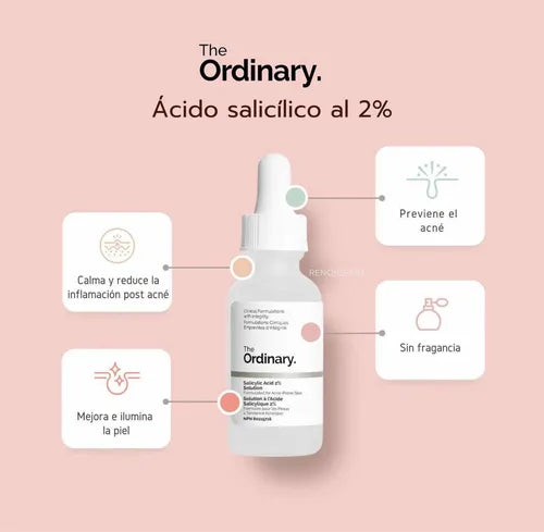 ( The Ordinary )™ -Acido Salicilico : Piel más clara y luminosa cada día